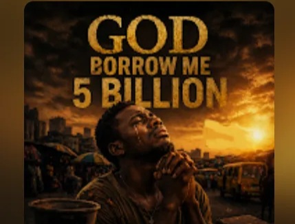 Papa Daniel – Baba God Borrow Me 5 Billion